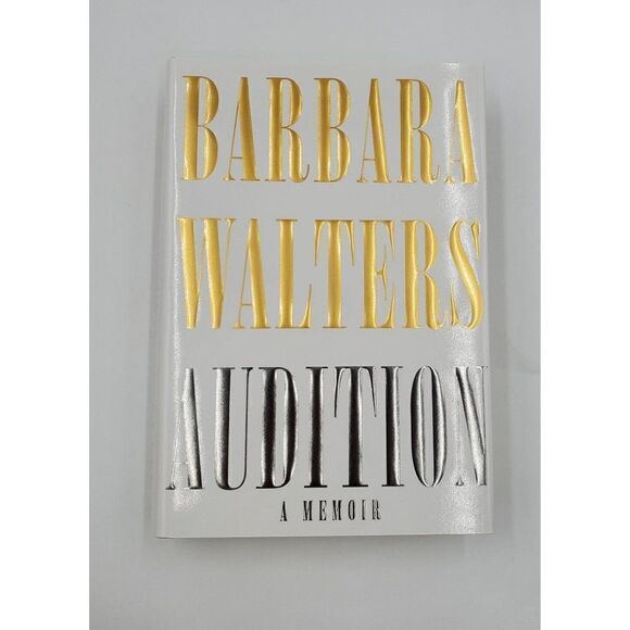 Barbara Walters Signed Book Audition A Memoir 1st Edition Hardback DJ - Picture 1 of 5